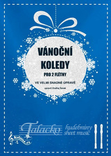 Vánoční Koledy pro 2 Flétny ve velmi snadné úpravě